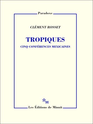 cover image of Tropiques. Cinq conférences mexicaines